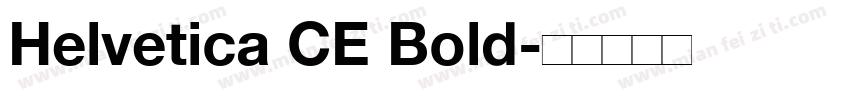 Helvetica CE Bold字体转换